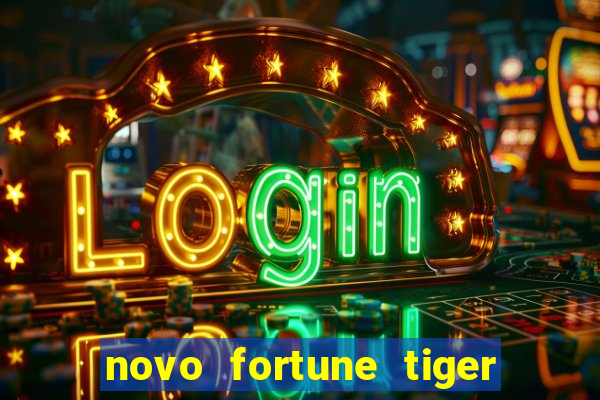 novo fortune tiger 2 demo